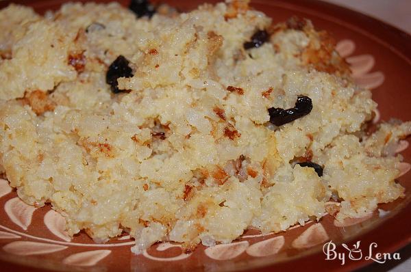 Moldovan Sweet Rice Pudding - Plachia